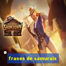 frases de samurais