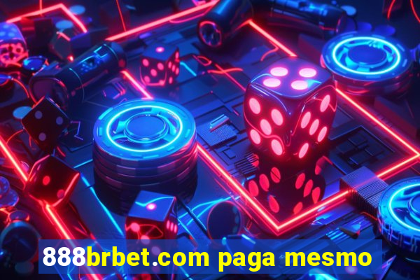 888brbet.com paga mesmo