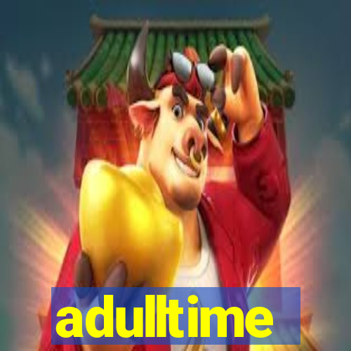 adulltime