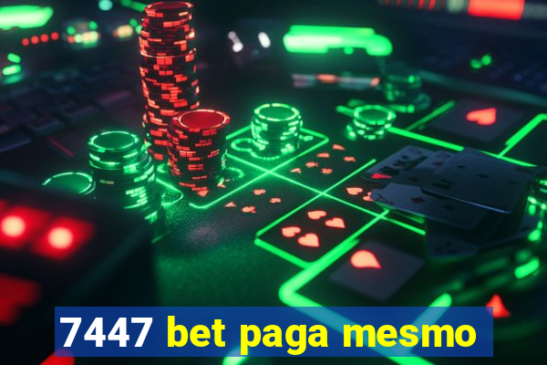 7447 bet paga mesmo