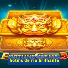 hotms de rio brilhante