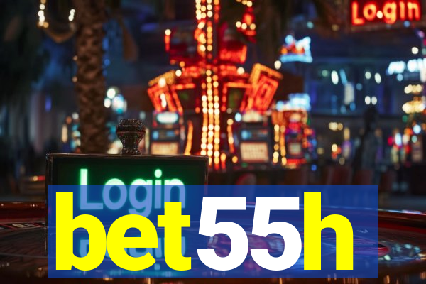 bet55h