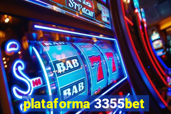 plataforma 3355bet