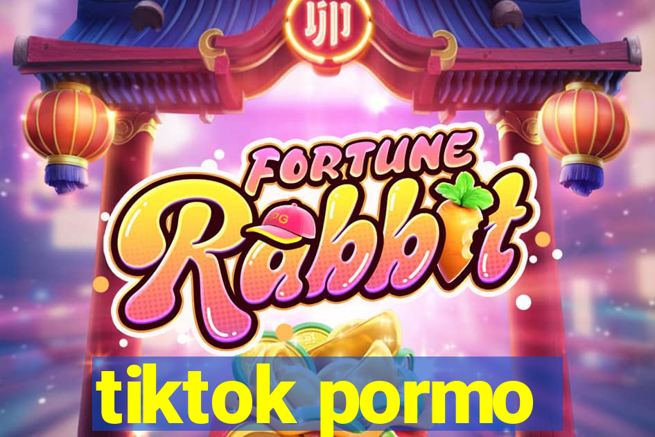 tiktok pormo