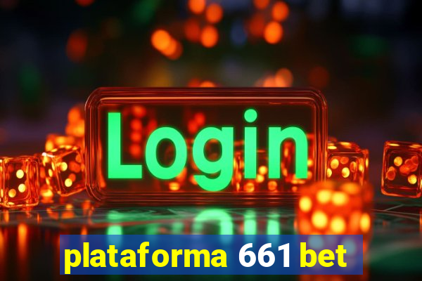 plataforma 661 bet