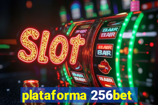 plataforma 256bet