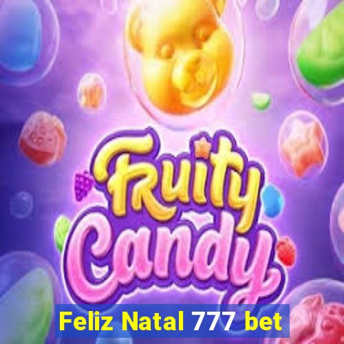 Feliz Natal 777 bet