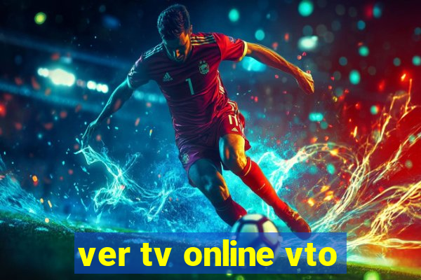 ver tv online vto