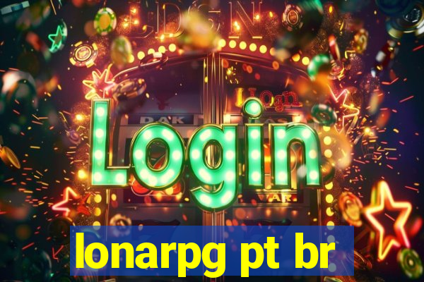 lonarpg pt br