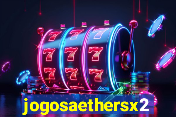 jogosaethersx2