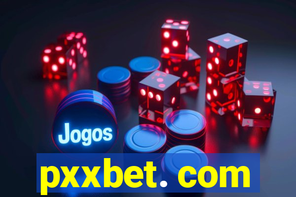 pxxbet. com