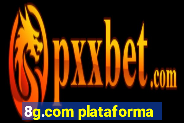 8g.com plataforma