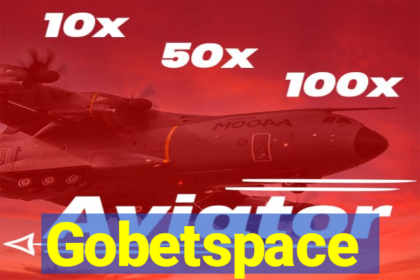 Gobetspace