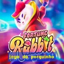 jogo do porquinho que ganha dinheiro