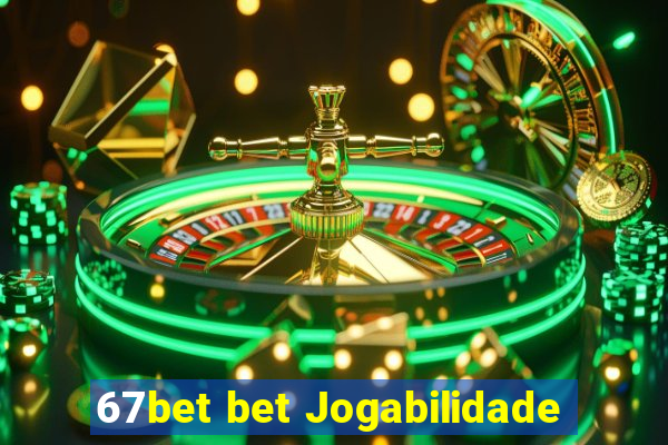 67bet bet Jogabilidade