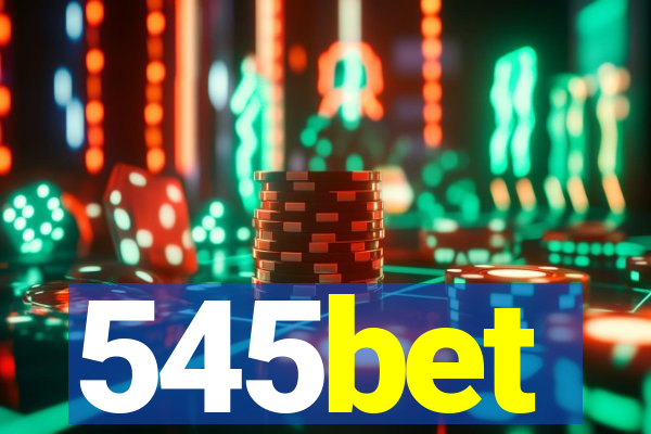 545bet