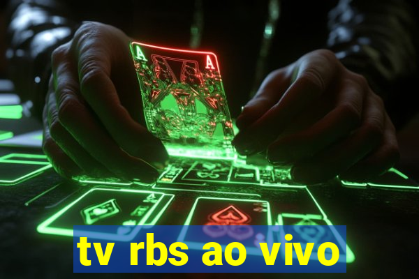 tv rbs ao vivo