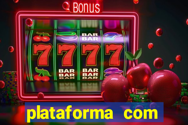 plataforma com bonus de boas vindas