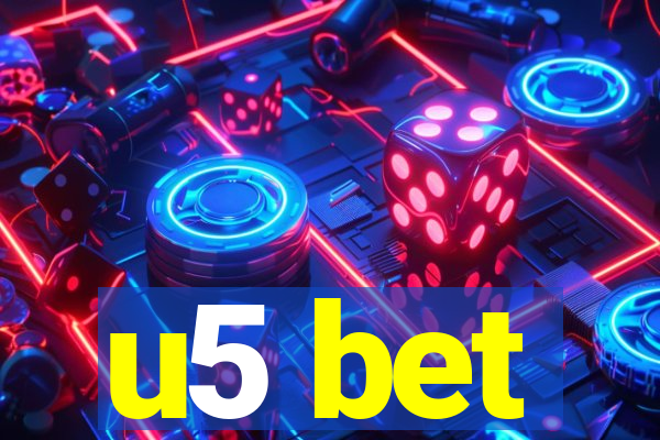 u5 bet