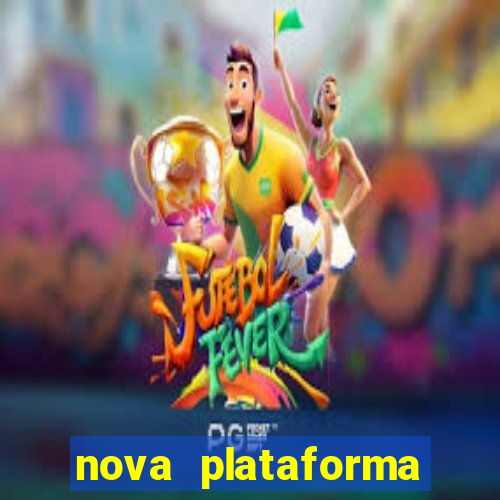 nova plataforma pagando no cadastro cassino