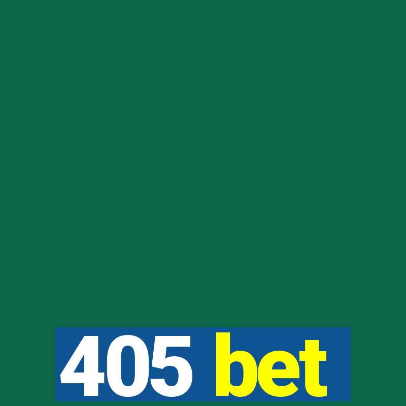 405 bet