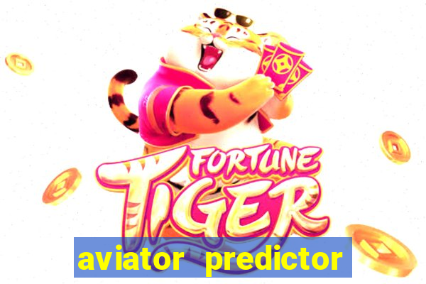 aviator predictor v4.0 apk