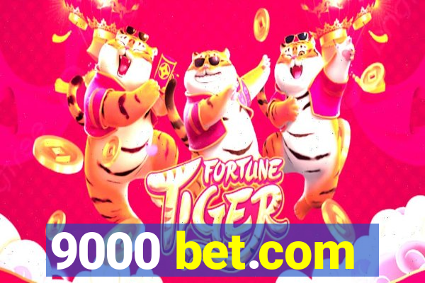 9000 bet.com