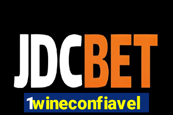 1wineconfiavel