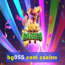 bg055 com casino