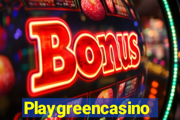 Playgreencasino