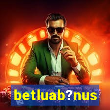 betluab?nus