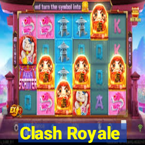 Clash Royale