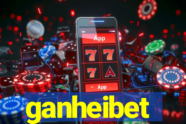 ganheibet