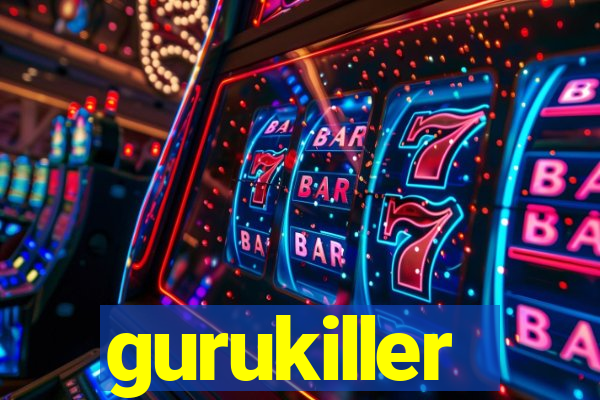 gurukiller