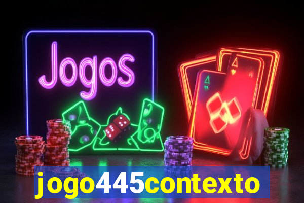 jogo445contexto