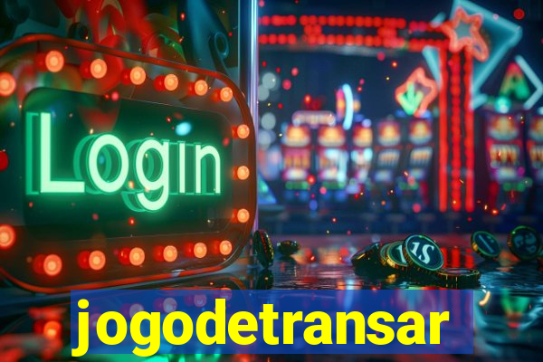 jogodetransar