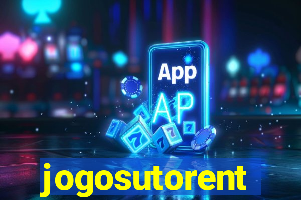 jogosutorent