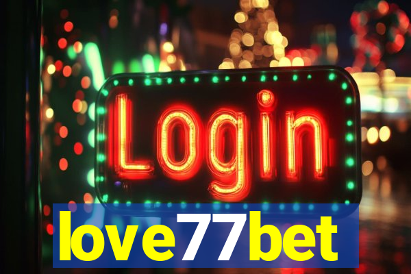 love77bet