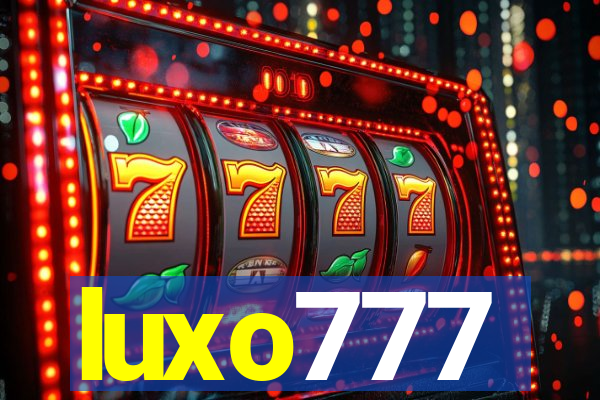 luxo777