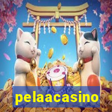 pelaacasino