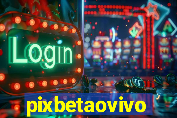 pixbetaovivo