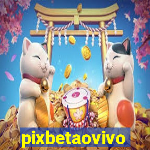 pixbetaovivo