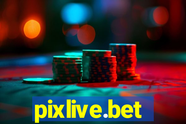 pixlive.bet