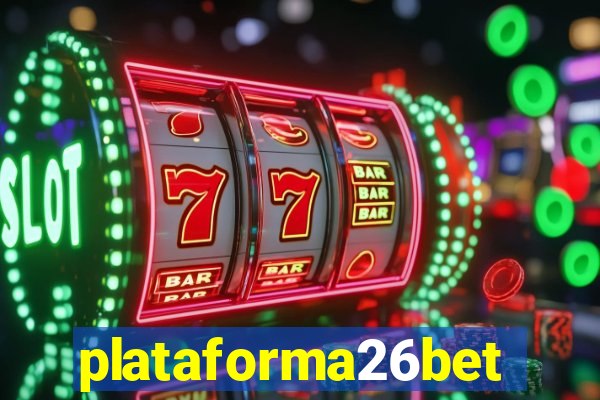 plataforma26bet