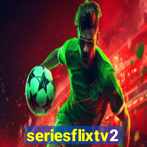 seriesflixtv2