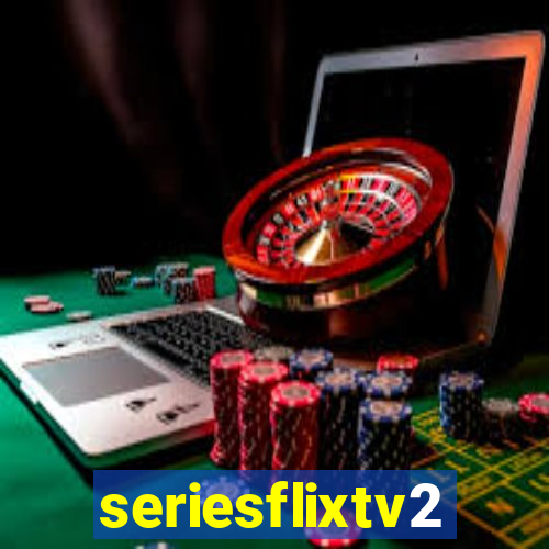 seriesflixtv2