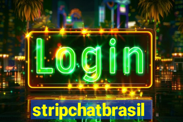 stripchatbrasil