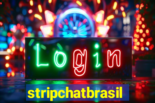 stripchatbrasil