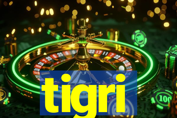 tigri