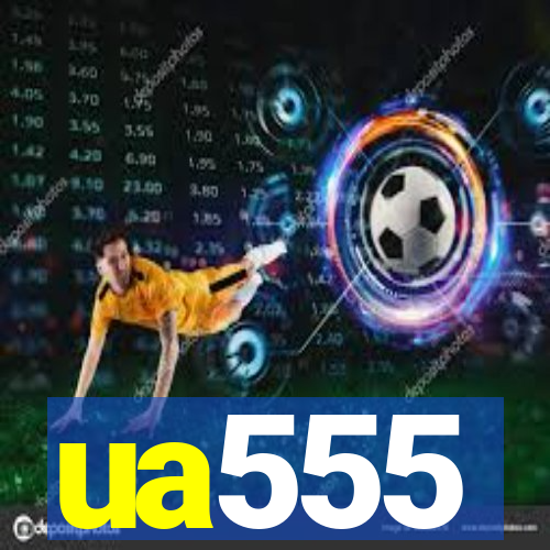 ua555